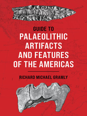 cover image of Guide to Palaeolithic Artifacts and Features of the Americas